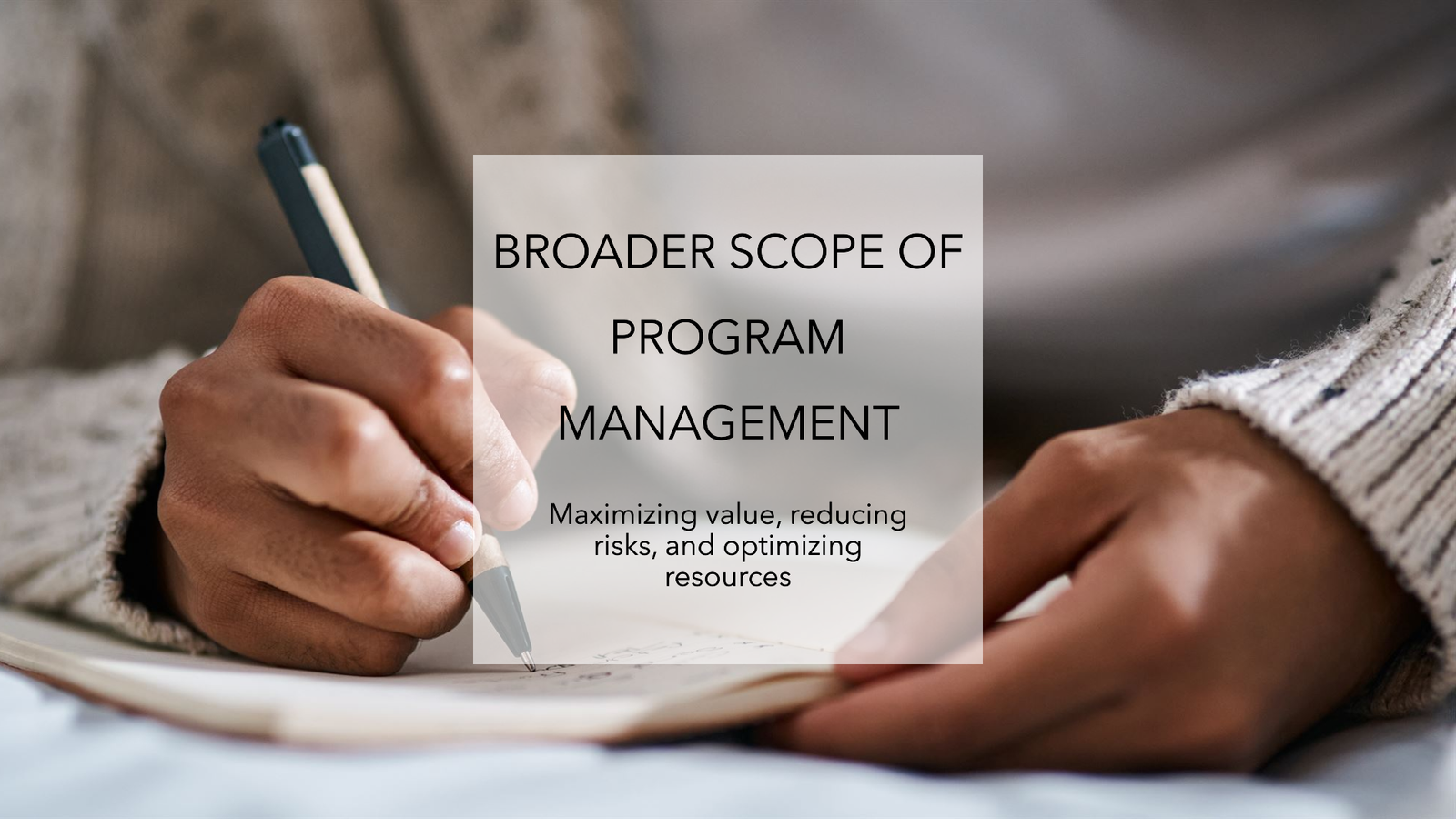 The Broader Scope of Program Management